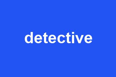 detective