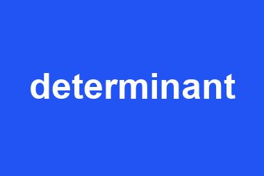 determinant