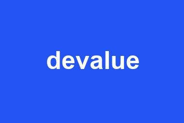 devalue