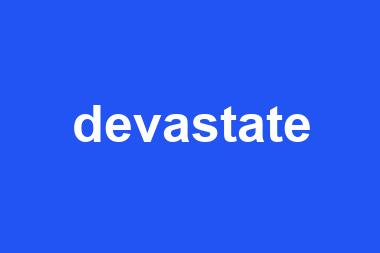 devastate