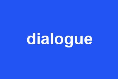 dialogue