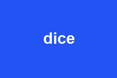 dice