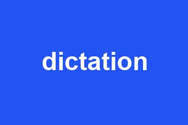 dictation