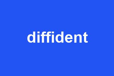 diffident