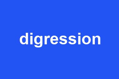 digression