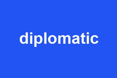 diplomatic