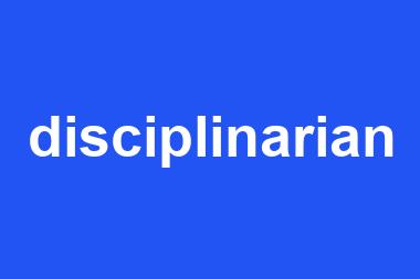 disciplinarian