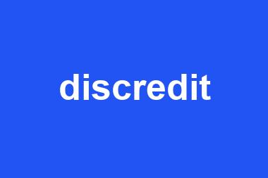 discredit