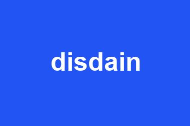 disdain