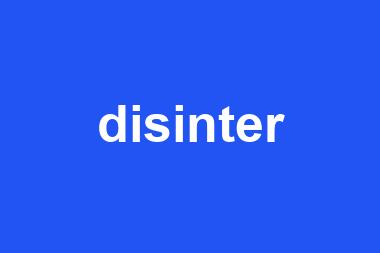 disinter