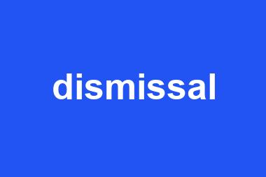 dismissal