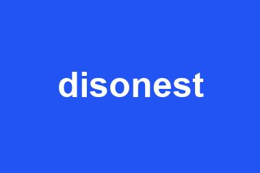 disonest