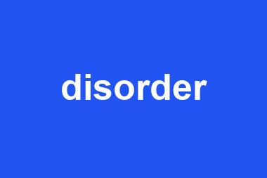 disorder