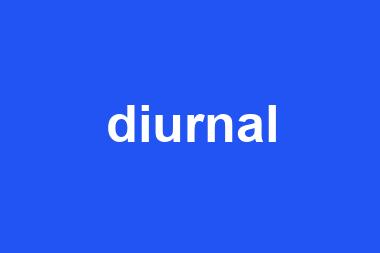 diurnal