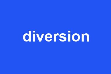 diversion