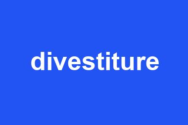 divestiture