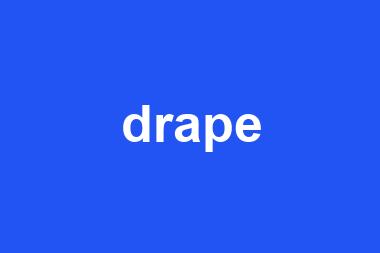 drape