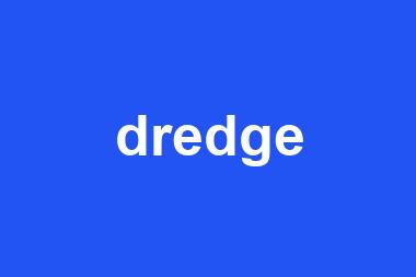 dredge