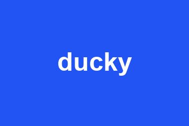 ducky