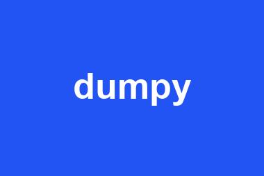 dumpy