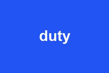 duty