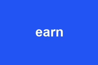 earn