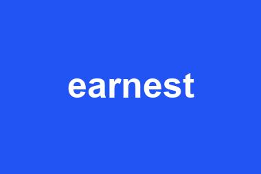 earnest