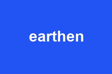 earthen