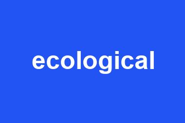 ecological