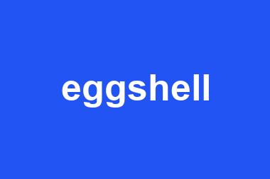 eggshell