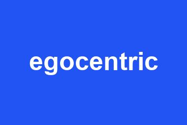 egocentric