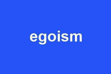 egoism