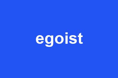 egoist