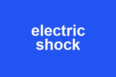 electric shock