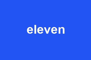 eleven