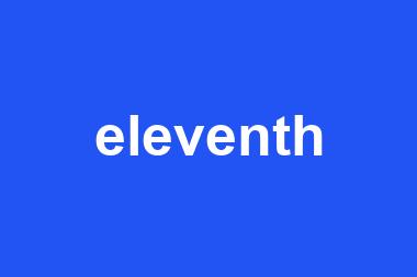 eleventh