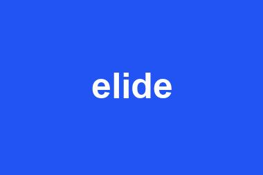 elide