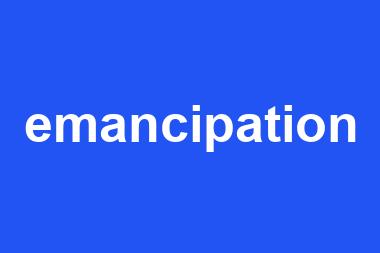 emancipation