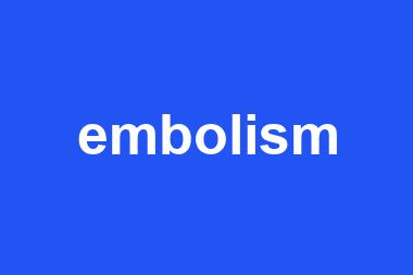 embolism