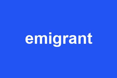 emigrant