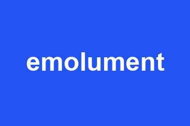 emolument