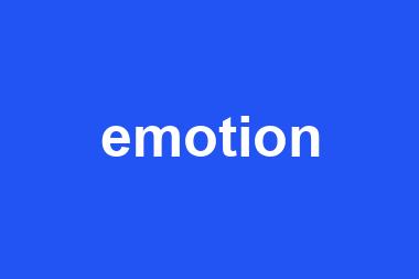 emotion