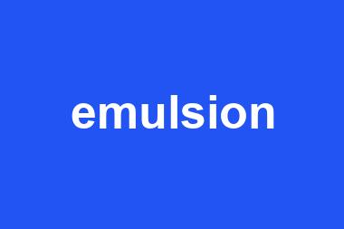 emulsion