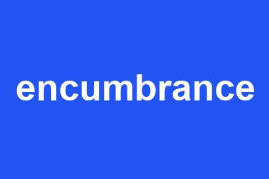 encumbrance