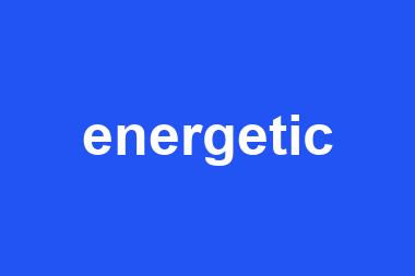 energetic