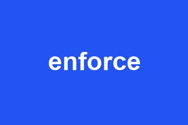 enforce