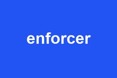 enforcer