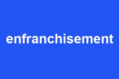 enfranchisement