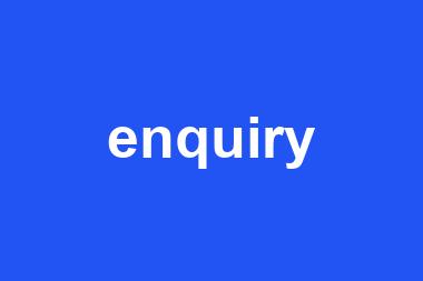 enquiry