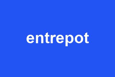 entrepot